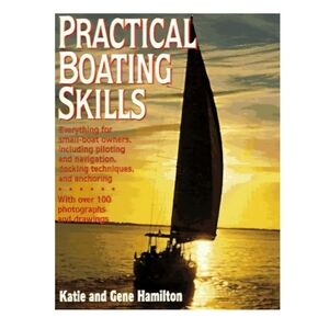 Practical Boating Skills - Katie & Gene Hamilton